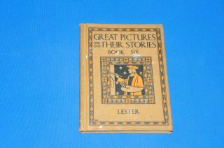 Great Pictures And Their Stories Book Six - Vintage Hardcover