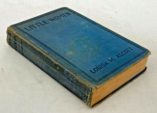 Little Woman - Antique Children ' s Novel by Louisa M.  Alcott 1911 - Classic 2