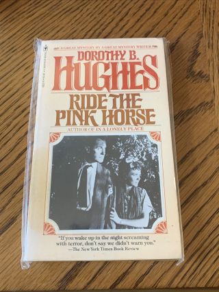 Dorothy B Hughes / Ride The Pink Horse 1979