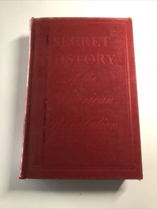 American History: Secret History Of The American Revolution / 1941 Edition / Iq