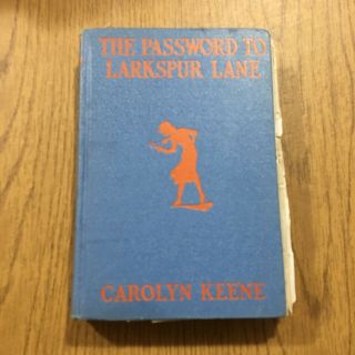 1933 Nancy Drew: The Password To Larkspur Lane By Carolyn Keene