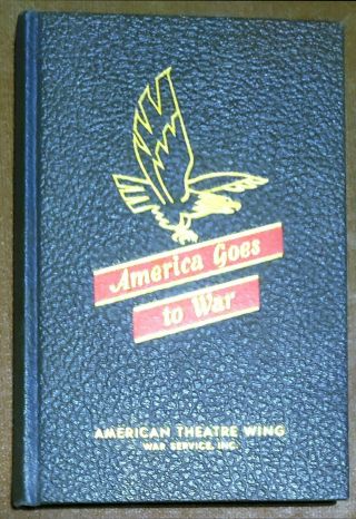 America Goes To War Military History Authentic World War Ii Book 1942 Special Ww