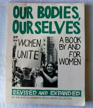 Vtg 1979 Our Bodies,  Our Selves A Book By & For Women Health Sexuality Power