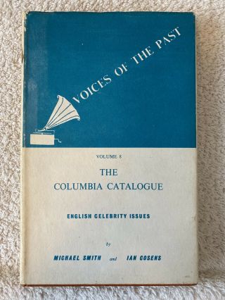 Columbia Gramophone Co Ltd Voices Of The Past Vol 8 English Celebrity Issues