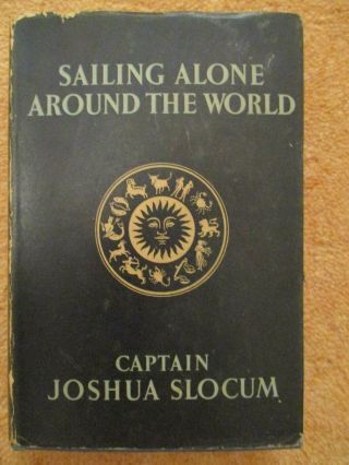 Sailing Alone Around The World By Captain Joshua Slocum,  1949,  Dust Jacket Hb