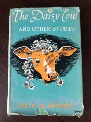 The Daisy Cow And Other Stories By Ruth M.  Arthur - George G.  Harrap & Co.