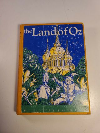 The Land Of Oz Sequel To The Wizard Of Oz By L.  Frank Baum 1932