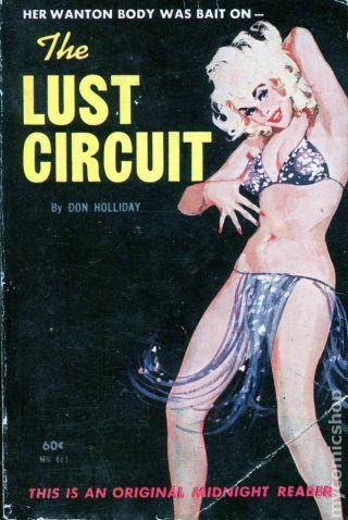 The Lust Circuit (very Good) Mr 461 Don Holliday 1962 Men 
