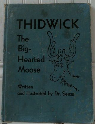 Thidwick The Big Hearted Moose 1948 Book By Dr.  Suess