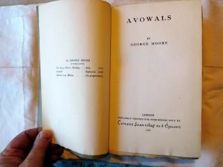 Avowals By Irish Author George Moore - 1919 Rare Signed/limited Edition.  Vg Cond