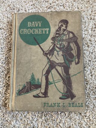 Davy Crockett Frank L Beals Wheeler Publishing The American Adventure Series