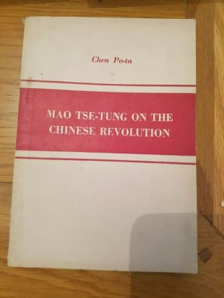 Mao Tse - Tung On The Chinese Revolution: Written In Commemoration Of The 30th.