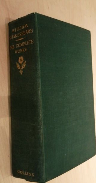 William Shakespeare The Complete Edited By Peter Alexander - Collins 1954