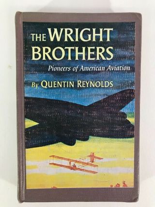 The Wright Brothers: Pioneers Of American Aviation Landmark Books 1950 Hardcover