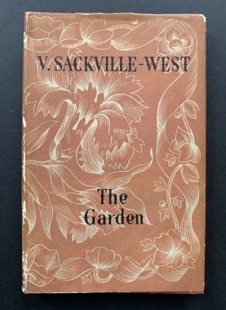 Vita Sackville West The Garden 1st Ed 1946 Dj Broom Lynne Michael Joseph