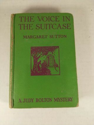 The Voice In The Suitcase A Judy Bolton Mystery By Margaret Sutton 1935