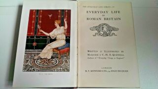 Everyday Life in Roman Britain Marjorie & c.  h.  b.  Quennell 1924 1st ed illustrated 2