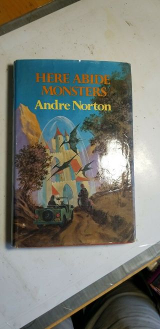 Here Abide Monsters By Andre Norton 1973 1st Edition Hcdj