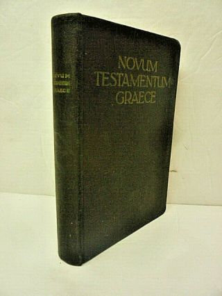Greek TESTAMENT (Novum Testamentum Graece) E.  Nestle,  Ed.  23rd Edition 1957 2