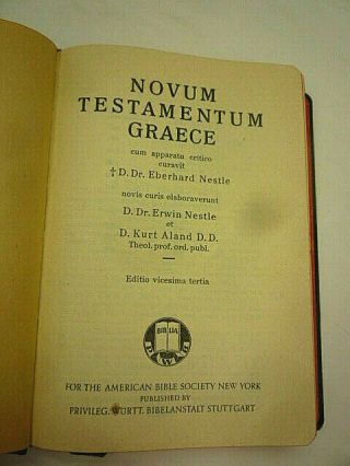 Greek TESTAMENT (Novum Testamentum Graece) E.  Nestle,  Ed.  23rd Edition 1957 3