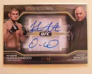 2016 Topps UFC Thoughts from the Boss KHABIB & DANA WHITE AUTO 12/50 plus more 3