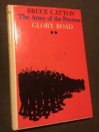 The Army Of The Potomac: Glory Road By Bruce Catton Bce