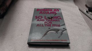 Book So Long And Thanks For All The Fish By Douglas Adams First Edition 1985