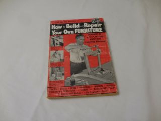 How To Build And Repair Your Own Furniture Popular Science 1951 Tables Cabinets
