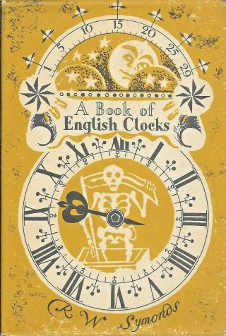 King Penguin K28 A Book Of English Clocks By R W Symonds Hardback Revised 1950