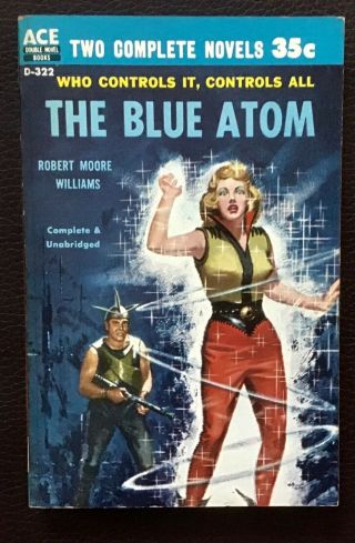 Ace Double Pb D - 322.  The Blue Atom With The Void Beyond.  1958 1st.  Vg,