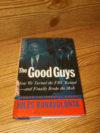 Jules Bonavolonta Signed Book " The Good Guys " Fbi Mob Story
