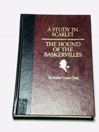 A Study In Scarlet & The Hound Of The Baskerville - Hc 1986 Ills.