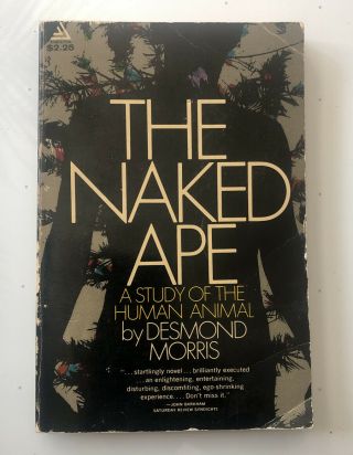 1967 Book - The Naked Ape By Desmond Morris - Zoologist 