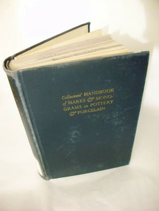 Collectors Handbook Of Marks & Monograms On Pottery And Porcelain Chaffers 1947