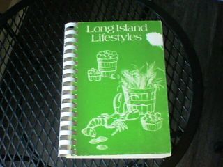 1973 Long Island Lifestyles Cook Book Published By The Woman 