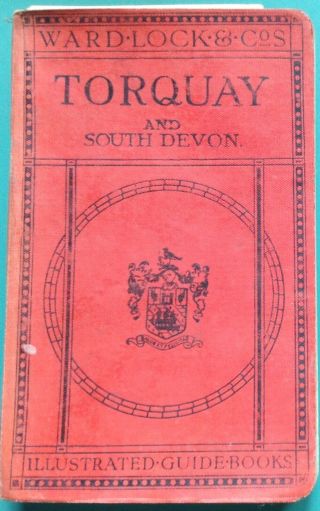 Ward Lock Red Guide - Torquay 11th Edition Revised Vintage Illustrated 1922