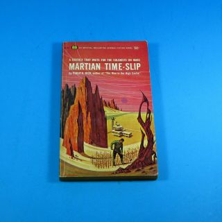 Martian Time - Slip By Philip K Dick Paperback.  1964