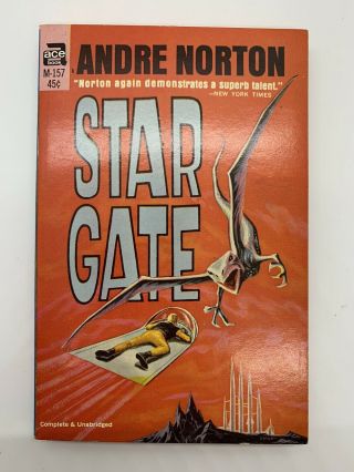 Star Gate By Andre Norton 1958 Ace M - 157 1st Vintage Sci Fi Pb