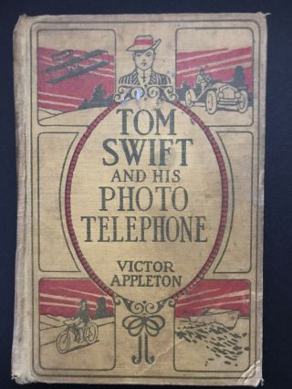 Antique Book Tom Swift And His Photo Telephone By Victor Appleton Hc 1914