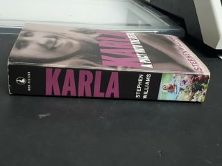 Karla Homolka : A Pact with the Devil by Stephen Williams 2004 PB 1st Edition 2