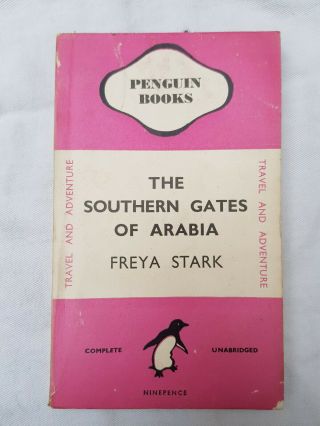 Vintage Penguin Pb - The Southern Gates Of Arabia By Freya Stark - 1945 1st Thus