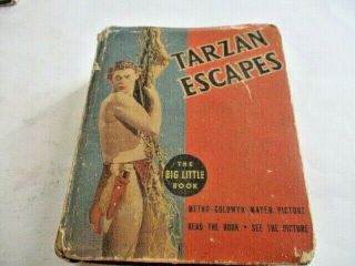 1936 Big Little Book Tarzan Escapes A Story Of Tarzan And The Apes