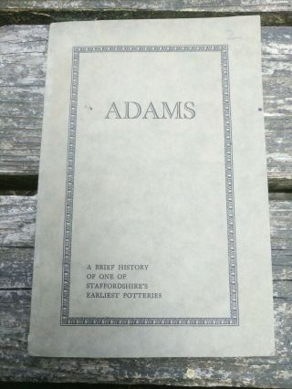 A Brief Sketch Of The History Of William Adams & Sons Edwin H.  Eardley 1925
