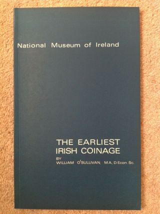Ireland Earliest Irish Coinage (hiberno - Norse) By W O 