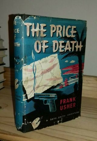 Frank Usher The Price Of Death John Long 1st 1957 Ex - Library - Daye Smith Novel