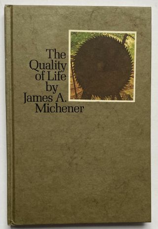 The Quality Of Life By James A.  Michener (hardcover,  1970) James B.  Wyeth