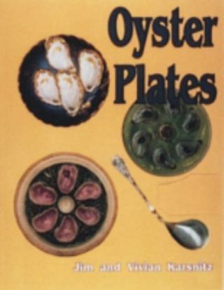 Oyster Plates Karsnitz,  Vivian And Jim Paperback - Very Good