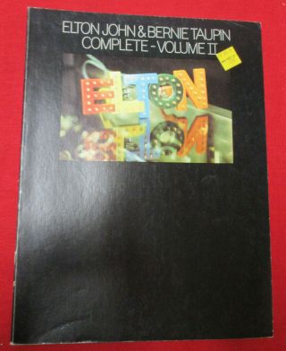 Elton John & Bernie Taupin Complete Vol.  2 (1974) Warner Bros.  Pub Song Book