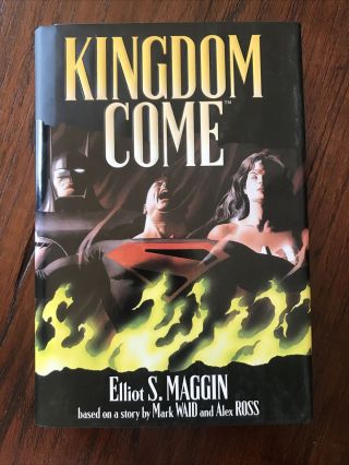 Kingdom Come Hc Elliot S.  Maggin Alex Ross Hardcover Vf/nm 1998 First Printing