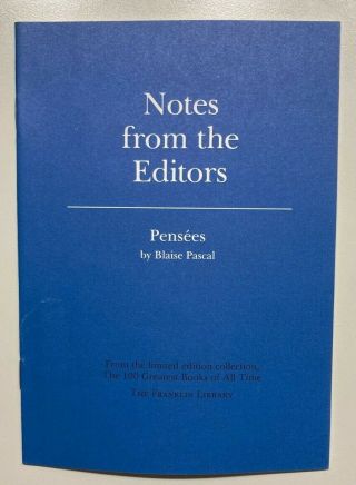Franklin Library 100 Greatest Books Editors Notes - Pensees - Pascal